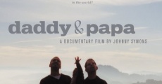 Película Daddy and Papa