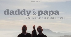 Daddy and Papa