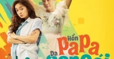 Hon Papa Da Con Gái film complet