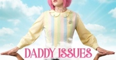 Película Daddy Issues
