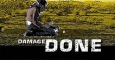 Damage Done film complet