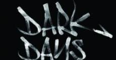 Película Dark Days