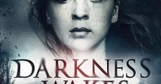 Película Darkness Wakes