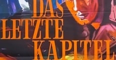 Filme completo Das letzte Kapitel