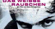 Das weisse Rauschen (Das weiße Rauschen) (2001) stream