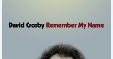 Filme completo David Crosby: Remember My Name