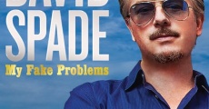 David Spade: My Fake Problems (2014) stream