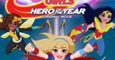 DC Super Hero Girls: Hero of the Year streaming