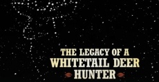 Filme completo O Legado de um Caçador de Veados de Cauda Branca