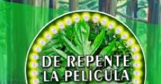 De repente, la película