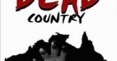 Dead Country (2008) stream