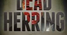 Dead Herring (2012) stream