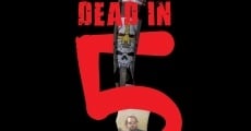 Dead in 5 Heartbeats film complet