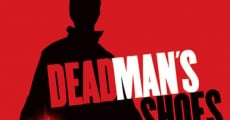 Dead Man's Shoes - Cinque giorni di vendetta