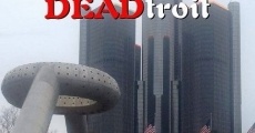 Deadtroit film complet