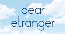 Película Dear Etranger