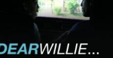 Filme completo Dear Willie