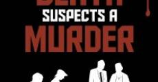 Death Suspects a Murder streaming