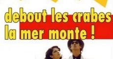 Debout les crabes, la mer monte! (1983)