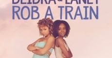 Deidra & Laney Rob a Train film complet