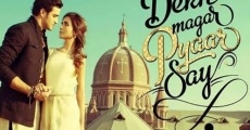 Dekh Magar Pyaar Say film complet