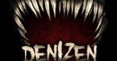 Denizen streaming