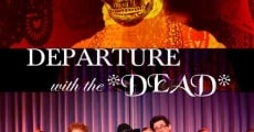 Película Departure with the Dead