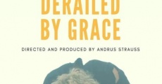 Derailed by Grace film complet