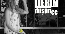 Filme completo Derin Düsün-ce