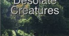 Desolate Creatures (2013) stream