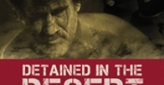 Detained in the Desert (2013) stream