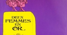 Deux femmes en or (1970) stream