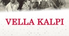 Vella kalpi film complet