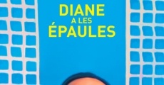 Filme completo Diane a les épaules