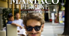 Diario di un maniaco per bene (2013) stream