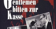 Ver película Die Gentlemen baten zur Kasse