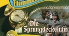 Filme completo Die Sprungdeckeluhr