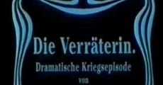 Película Die Verräterin