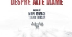 Despre alte mame (2010) stream