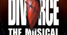 Divorce: The Musical (2001) stream