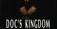 Doc's Kingdom film complet