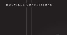Filme completo Dogville Confessions