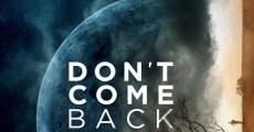 Película Don't Come Back from the Moon