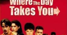 Where the Day Takes You (1992) stream