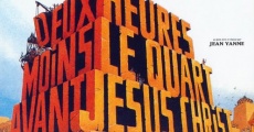 Deux heures moins le quart avant Jésus-Christ streaming