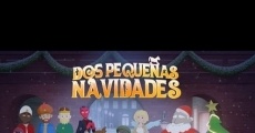 Filme completo Dos Pequeñas Navidades