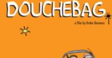 Douchebag film complet