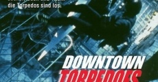 Película Downtown Torpedoes