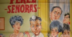 Doctor Cándido Pérez, Señoras (1962) stream