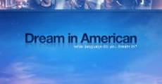 Dream in American (2011) stream